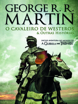 cover image of O Cavaleiro de Westeros & Outras Histórias